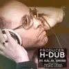 Producer H-Dub - Tell Me (feat. Kal-El Gross) - Single